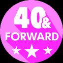 40 & Forward